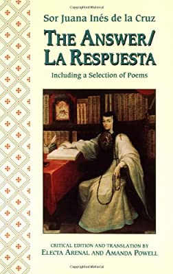 The Answer/La Respuesta, Sor Juana Inés de la Cruz