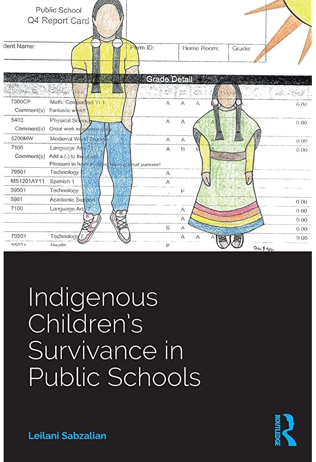 Indigenous Children’s Survivance in Public Schools Book Cover 