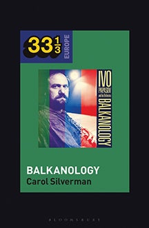 Cover of "Ivo Papazov’s Balkanology"