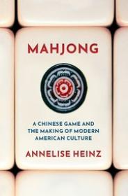 Mahjong: A Chinese Game book cover