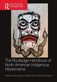 Cover of "The Routledge Handbook of North American Indigenous Modernisms"