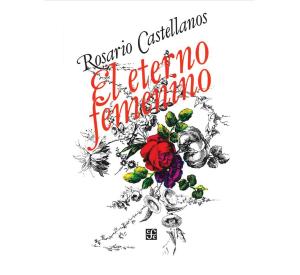 Cover of "El Eterno Femenino", one of the texts that Gallo is studying.