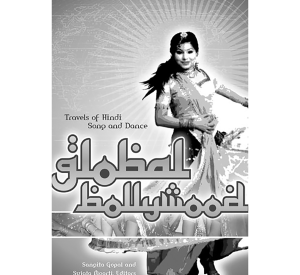 Cover of "Global Bollywood" by Sangita Gopal