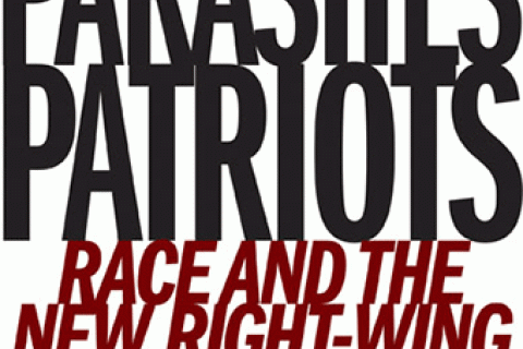 “Producers, Parasites, Patriots” — a new book by Daniel HoSang & Joseph Lowndes