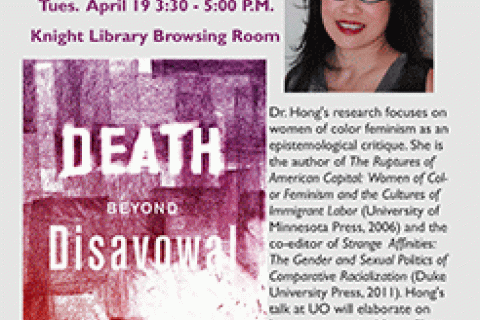 “Death Beyond Disavowal: Women of Color Feminism, Neoliberalism, and the Impossible Politics of Difference”