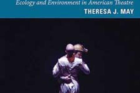 New Book: "Earth Matters on Stage" by Theresa May