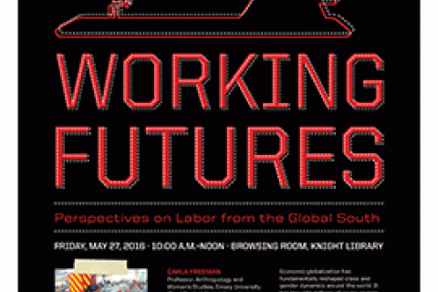 Working Futures: Perspectives on Labor from the Global South