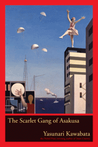 Cover of "The Scarlet Gang of Asakusa", translated by Alisa Freedman