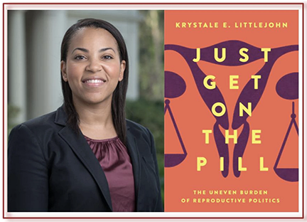 Krystal Littlejohn is the author of Just Get on the Pill.