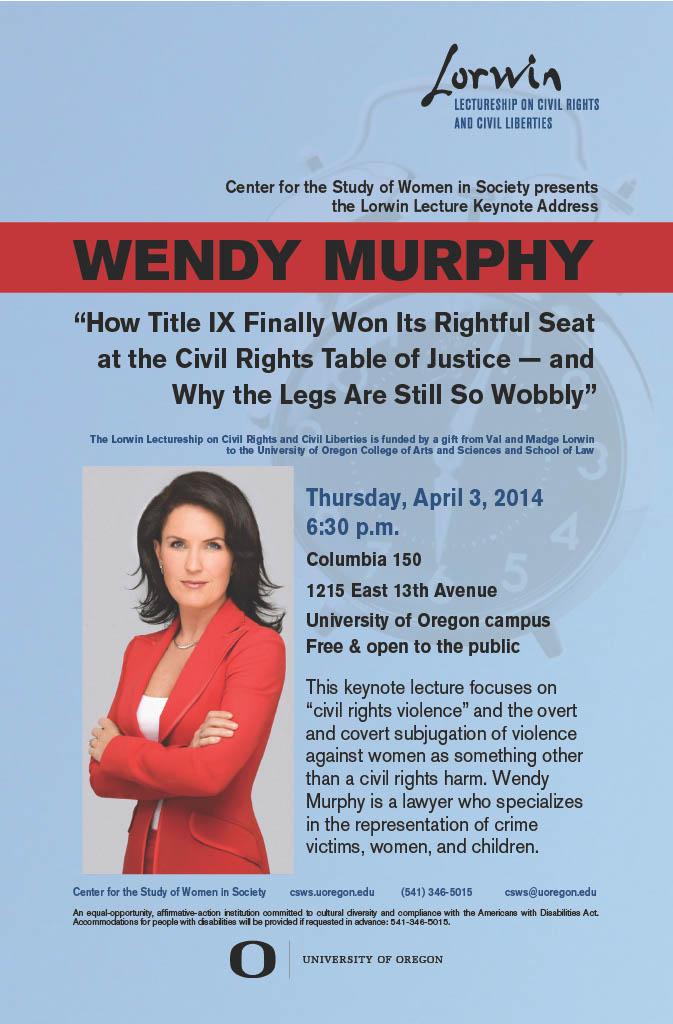 Poster form the 2014 Lorwin Lecture with Wendy Murphy