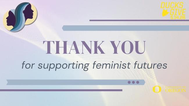 Graphic image with text "Thank you for supporting feminist futures."